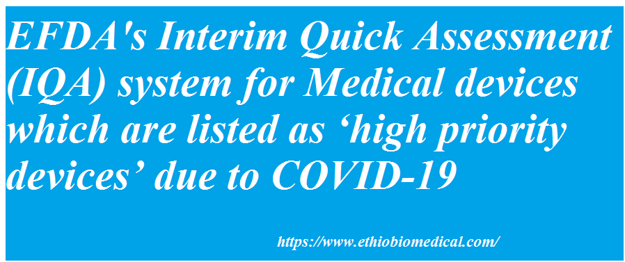 EFDA's quick assessment and approval system for COVID-19 related medical devices