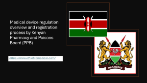Medical device regulation and registration process in Kenya by Pharmacy and Poisons Board (PPB)